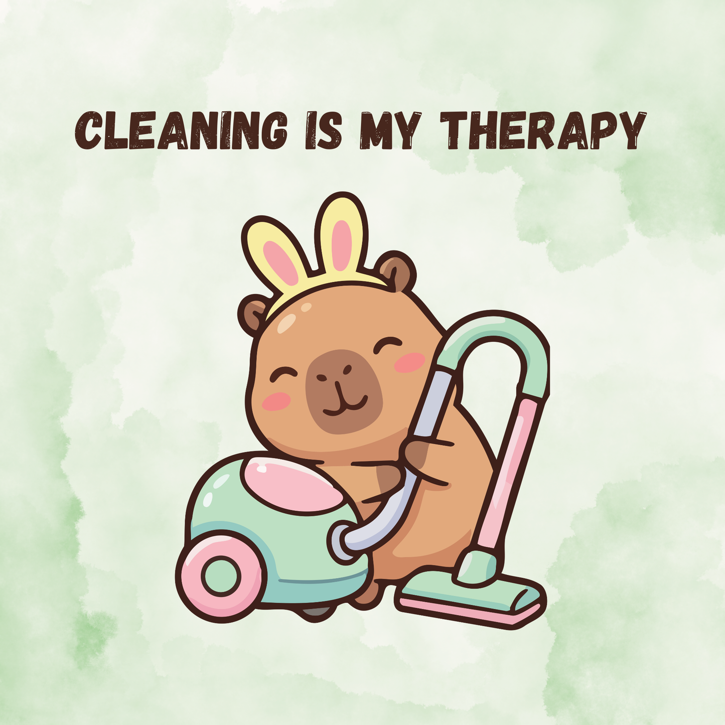 Cleaning is my therapy