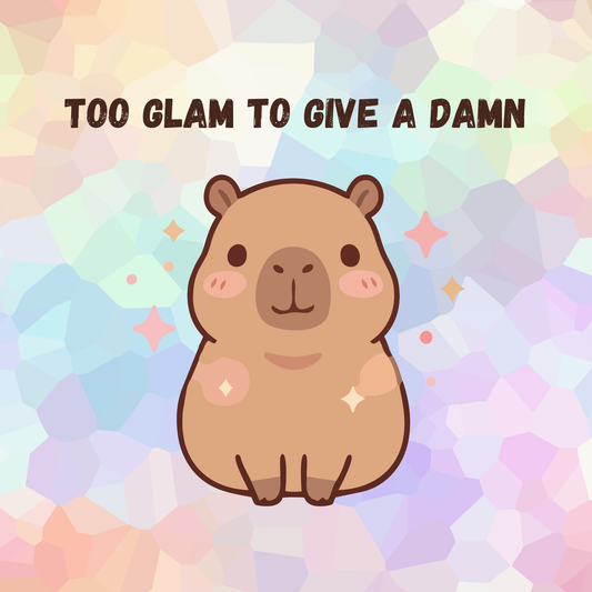 Too glam to give a damn